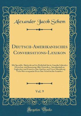 Book cover for Deutsch-Amerikanisches Conversations-Lexikon, Vol. 9