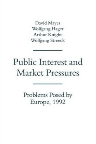 Cover of Public Interest and Market Pressures