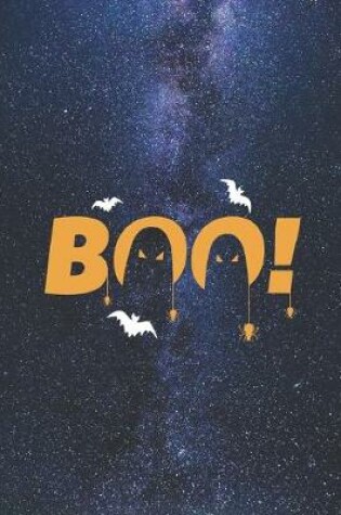 Cover of Boo! Halloween Holiday - Bats Ghosts Spiders Journal