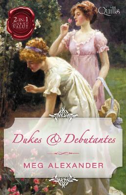 Book cover for Quills - Dukes & Debutantes/The Last Enchantment/The Rebellious Debutante