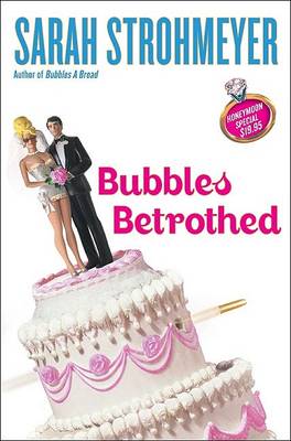 Cover of Bubbles Betrothed