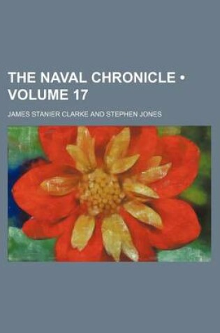 Cover of The Naval Chronicle (Volume 17)