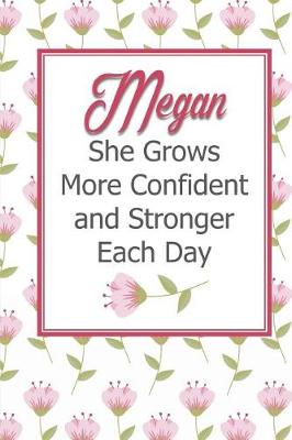 Book cover for Megan She Grows More Confident and Stronger Each Day