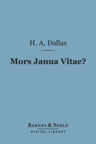 Cover of Mors Janua Vitae? (Barnes & Noble Digital Library)