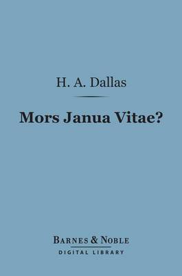 Book cover for Mors Janua Vitae? (Barnes & Noble Digital Library)