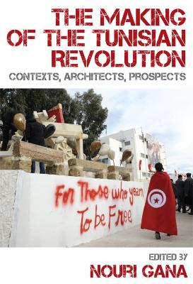 Book cover for The Making of the Tunisian Revolution