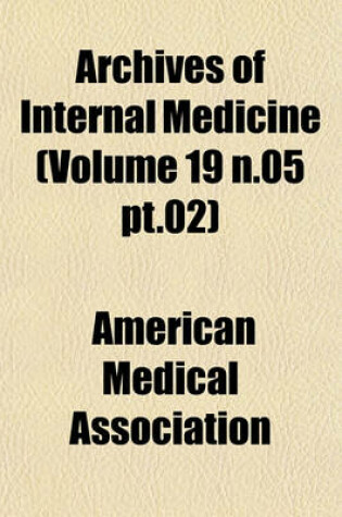 Cover of Archives of Internal Medicine Volume 24