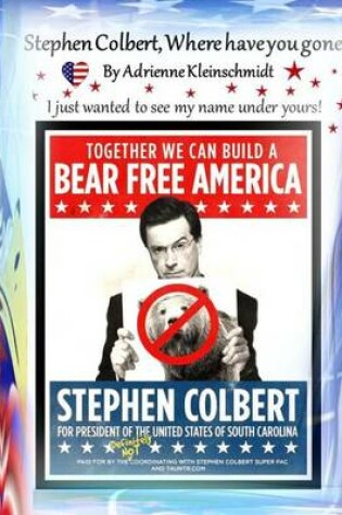 Cover of Stephen Colbert, where have you gone?