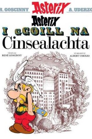 Cover of Asterix i nGaeilge: Asterix i gCoill na Cinsealachta (Asterix in Irish)