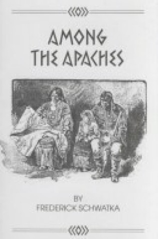 Cover of Among the Apaches