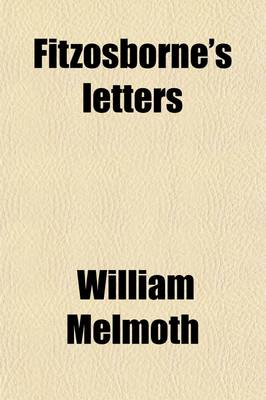 Book cover for Fitzosborne's Letters, on Several Subjects; With the Dialogue Concerning Oratory. to Which Is Prefixed, a Memoir of the Author
