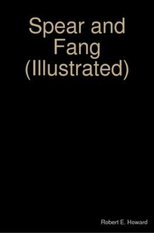 Cover of Spear and Fang