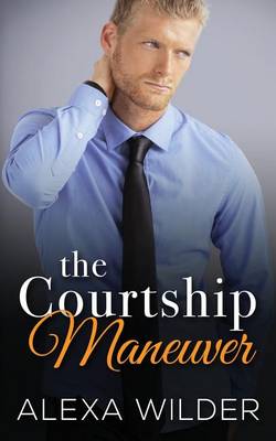 Book cover for The Courtship Maneuver, Complete Series