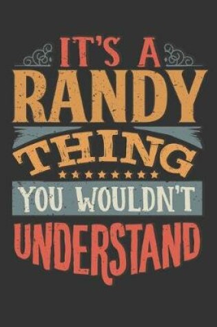 Cover of Its A Randy Thing You Wouldnt Understand