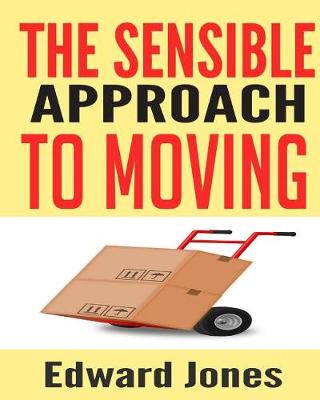 Book cover for The Sensible Approach to Moving