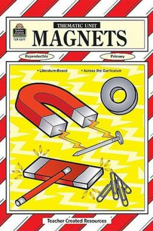 Cover of Magnets Thematic Unit