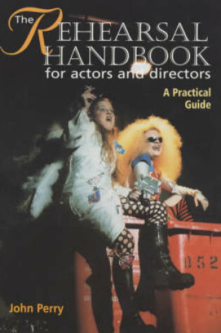 Cover of The Rehearsal Handbook for Actors and Directors