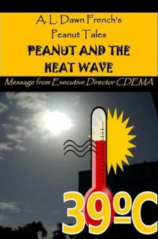 Cover of Peanut and the Heat Wave