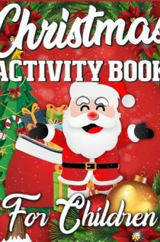 Cover of Christmas Activity Book For Children