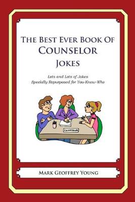 Book cover for The Best Ever Book of Counselor Jokes