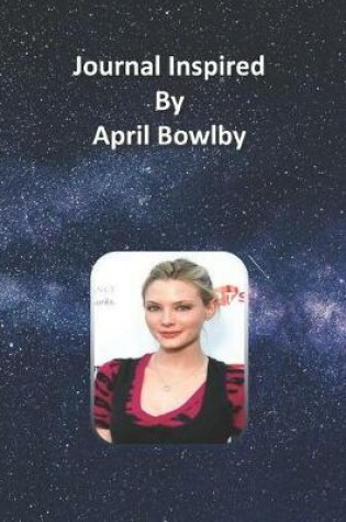 Cover of Journal Inspired by April Bowlby