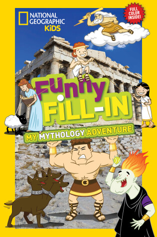 Cover of National Geographic Kids Funny FillIn: My Greek Mythology Adventure