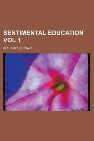 Cover of Sentimental Education Vol 1