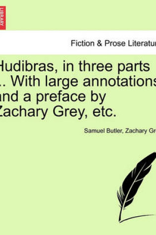Cover of Hudibras, in Three Parts ... with Large Annotations and a Preface by Zachary Grey, Etc. Vol. II.