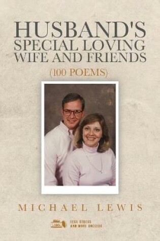Cover of Husband's Special Loving Wife and Friends