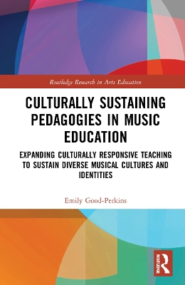 Cover of Culturally Sustaining Pedagogies in Music Education