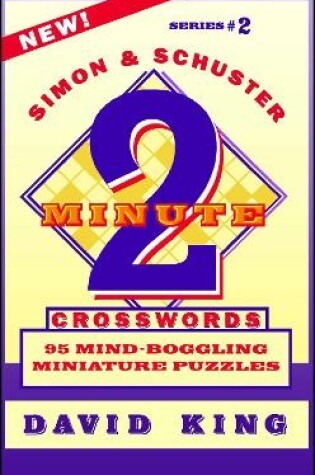 Cover of SIMON & SCHUSTER TWO-MINUTE CROSSWORDS Vol. 2