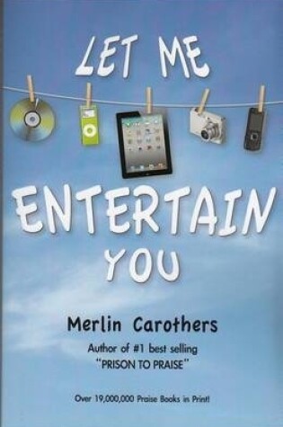 Cover of Let ME Entertain You