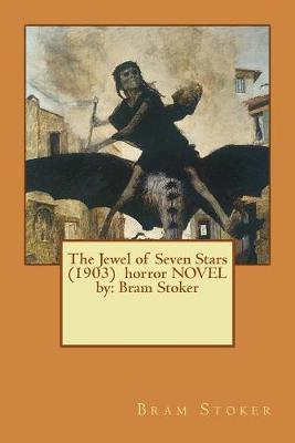 Book cover for The Jewel of Seven Stars (1903) horror NOVEL by