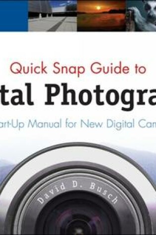 Cover of Quick Snap Guide to Digital Photography