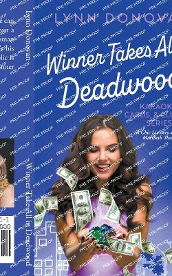 Book cover for Winner Take All in Deadwood