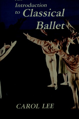 Cover of Introduction to Classical Ballet