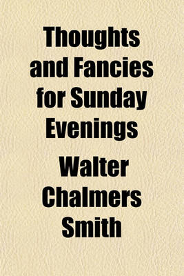 Book cover for Thoughts and Fancies for Sunday Evenings