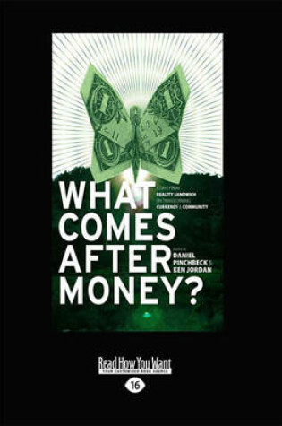 Cover of What Comes After Money?