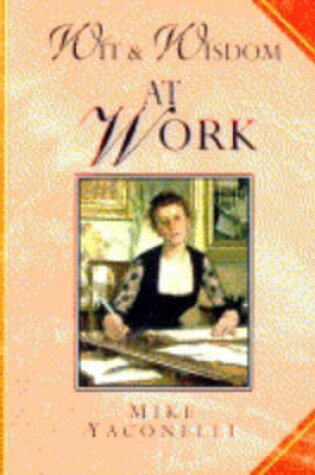 Cover of Wit and Wisdom at Work