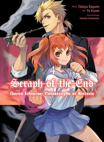 Book cover for Seraph Of The End: Guren Ichinose: Catastrophe At Sixteen (manga) 4