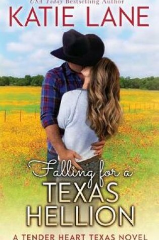 Cover of Falling for a Texas Hellion