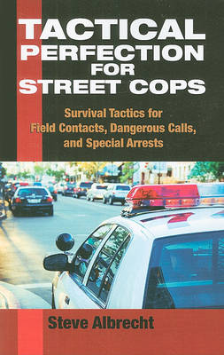 Book cover for Tactical Perfection for Street Cops