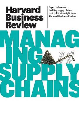 Cover of Harvard Business Review on Managing Supply Chains