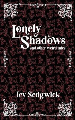 Book cover for Lonely Shadows and Other Weird Tales