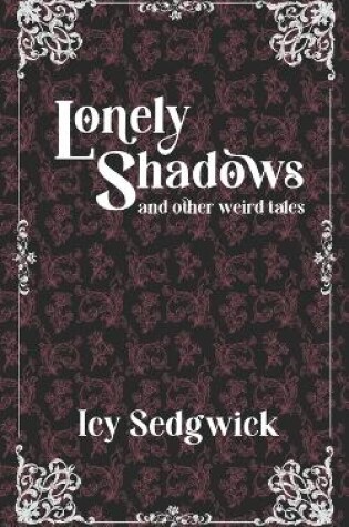 Cover of Lonely Shadows and Other Weird Tales