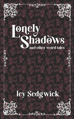 Book cover for Lonely Shadows and Other Weird Tales