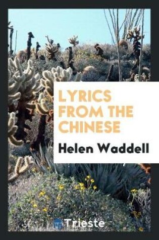 Cover of Lyrics from the Chinese