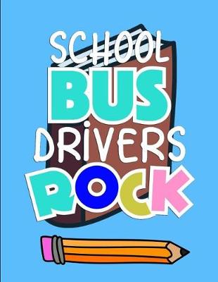 Book cover for School Bus Drivers Rock