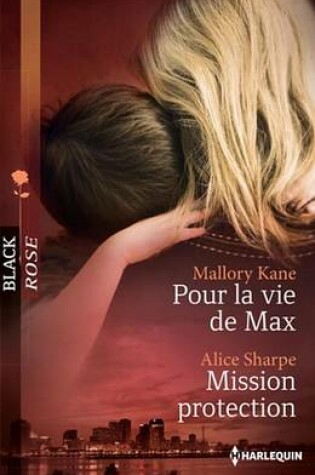 Cover of Pour La Vie de Max - Mission Protection