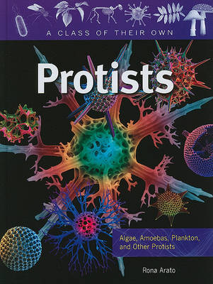 Book cover for Protists: Algae, Amoebas, Plankton, and Other Protists
